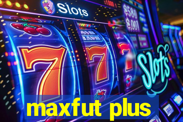 maxfut plus